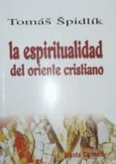 la espiritualidad del oriente cristiano-9788472398757