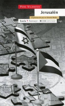 jerusalen: el proceso de paz en oriente medio-9788474264357