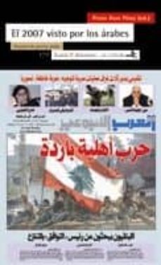 el 2007 visto por los arabes: anuario de prensa arabe-pedro perez rojo-9788474269857