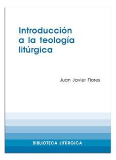 introduccion a la teologia liturgica-9788474678857
