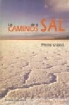 los caminos de la sal-pierre laszlo-9788474916157