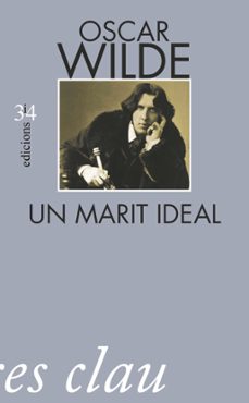 un marit ideal-oscar wilde-9788475029757