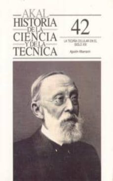 la teoria celular en el siglo xix-agustin albarracin teulon-9788476007457