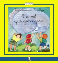 el nuvol gris, gros i gran-fina rifa-antoni cuadrench-9788476608357