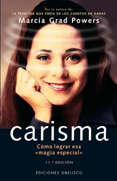 carisma: como lograr esa "magia especial"-9788477206057