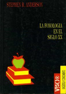 la fonologia en el siglo xx-stephen anderson-9788477748557