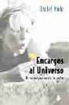 encargos al universo: un manual para cumplir los sueños-barbel mohr-9788478084357