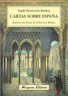 cartas sobre españa-vasili petrovich botkin-angel luis encinas moral-9788478133857