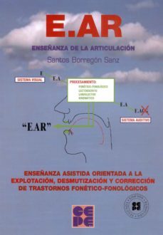 ear: programa visualizado para la enseñanza de la articulacion (2 ª ed.) (incluye cd-rom)-9788478691357