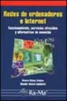 redes de ordenadores e internet: funcionamiento, servicios ofreci dos y alternativas de conexion-9788478975457