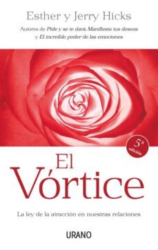 el vortice: la ley de la atraccion en nuestras relaciones-9788479537357