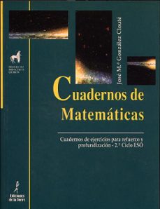 matematicas: cuadernos de ejercicios para refuerzo y profundizaci on-9788479602857