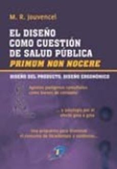 el diseño como cuestion de salud publica-m. rodriguez jouvencel-9788479789657