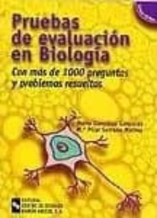 pruebas de evaluacion en biologia (incluye cd-rom)-mª pilar serrano molina-maria gonzalez gonzalez-9788480045957