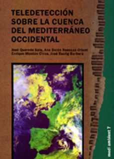 teledeteccion sobre la cuenca del mediterraneo occidental-jose quereda sala-9788480217057