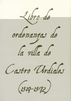 libro de ordenanzas de la villa de castro urdiales (1529-1572)(2 vols.)-juan baro pazos-9788481024357