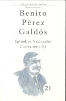 episodios nacionales. cuarta serie (i)-benito perez galdos-9788481034257