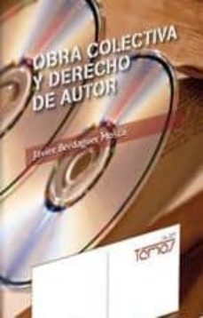 obra colectiva y derecho de autor-javier berdaguer mosca-9788481263657