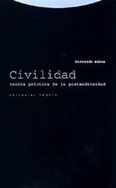 civilidad: teoria politica de la postmodernidad-fernando mires-9788481644357