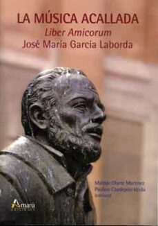 la musica acallada-jose maria garcia laborda-9788481963557