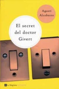 el secret del dr. givert-agusti alcoberro-9788482643557
