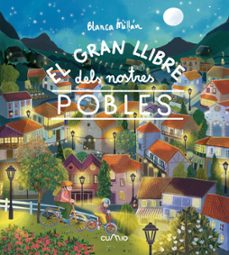 el gran llibre dels nostres pobles-blanca millan-9788482897257