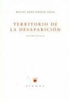 territorio de la desaparicion-miguel anxo fernan vello-9788483749357