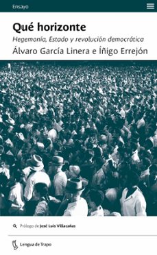 que horizonte. hegemonia, estado y revolucion democratica-9788483812457