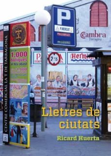lletres de ciutats. (ebook)-ricard huerta ramon-9788484096757