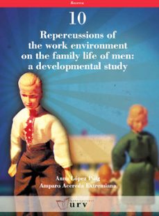 repercussions of the work environment on the family life of men-9788484241157