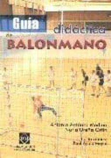 balonmano: guia didactica-antonio antunez medina-nuria ureña ortin-9788484252757