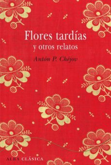 flores tardias y otros relatos (ebook)-9788484287957