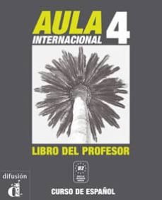 aula 4 internacional (libro del profesor)-9788484432357