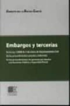 embargos y tercerias: en la ley 1/2000 de 7 de enero de enjuiciam iento-9788484444657