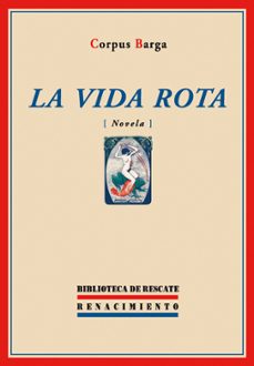 la vida rota-9788484723257