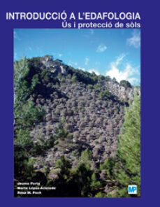 introduccio a l edafologia. us i proteccio de sols-9788484763857
