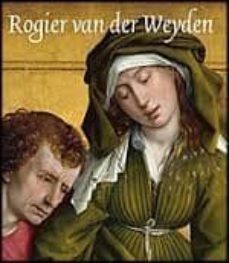 rogier van der weyden (ingles)-9788484803157