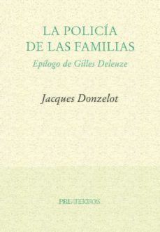 la policia de las familias (2ª ed.)-9788485081257