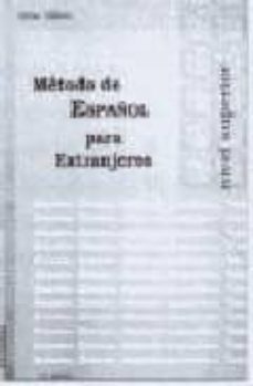 metodo de español para extranjeros: nivel superior-9788485789757