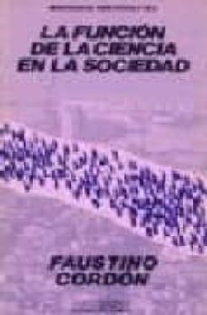funcion de la ciencia en la sociedad, la-9788485887057