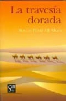la travesia dorada: cuentos-sirdar ikbal ali shah-9788487354557