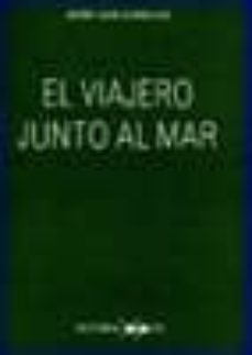 el viajero junto al mar-jose luis cancho-9788487528057