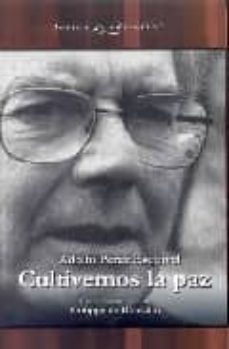 cultivemos la paz-adolfo perez-9788487981357