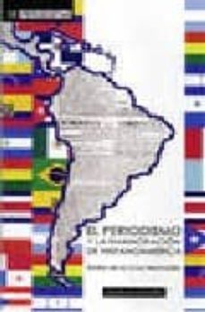 el periodismo y la emancipacion de hispanoamerica-9788488599957