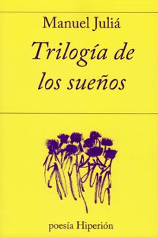 trilogia de los sueños-manuel julia-9788490021057