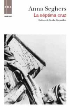 la septima cruz-anna seghers-9788490060957