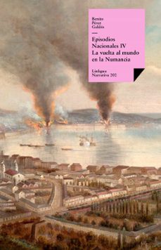 episodios nacionales iv. la vuelta al mundo en la "numancia" (ebook)-benito perez galdos-9788490072257