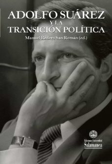 adolfo su·rez y la transiciun politica (ebook)-manuel redero san roman-9788490128657