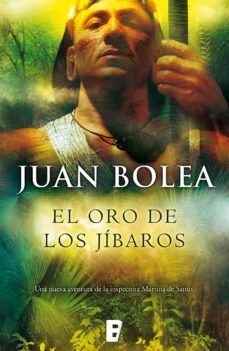 el oro de los jíbaros (serie martina de santo 6) (ebook)-juan bolea-9788490195857