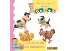 mini diccionario de los bebes las crias de los animales-emilie beaumont-9788490246757